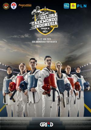 Kejuaraan GELORA TAEKWONDO INDONESIA CHAMPIONSHIP 2025 GRIND ti-fsttc.com